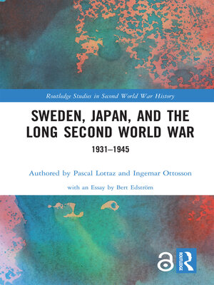 cover image of Sweden, Japan, and the Long Second World War